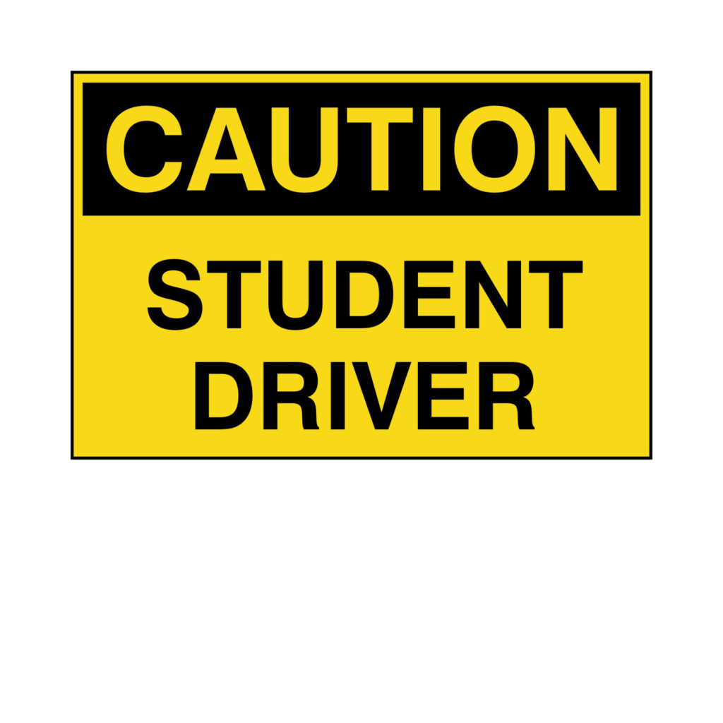 Caution Student Driver Sticker Epic Signs