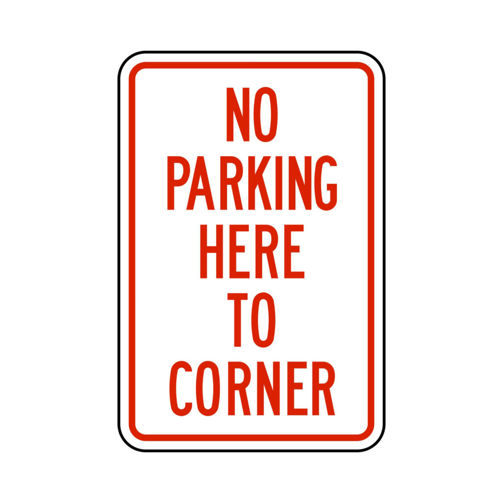 No Parking Here To Corner Sign Epic Signs No parking here to corner sign epic signs