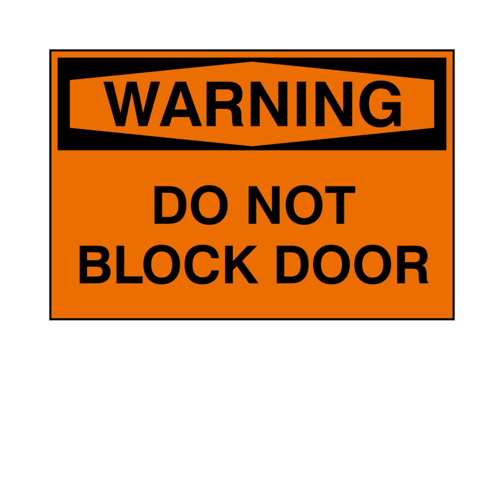 warning-do-not-block-door-label-epic-signs